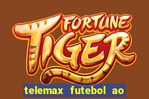 telemax futebol ao vivo gratis